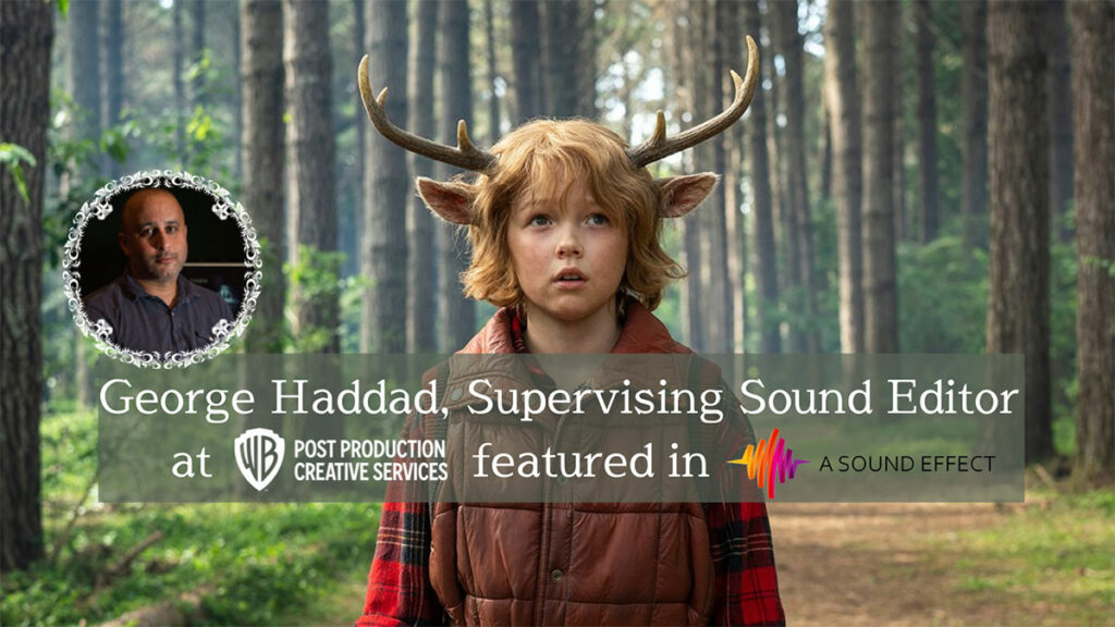 George Haddad & WB PPCS Talent Talk Sonic Perspectives for Sweet Tooth